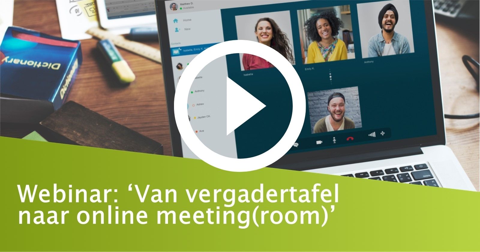 Terugblik webinar: van vergadertafel naar online meeting(room)