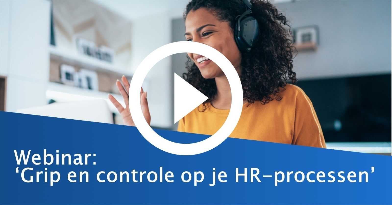 Terugblik webinar: grip en controle op je HR-processen